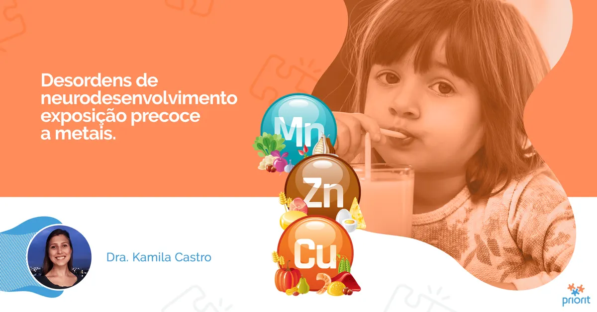 Desordens de neurodesenvolvimento e exposição precoce a metais