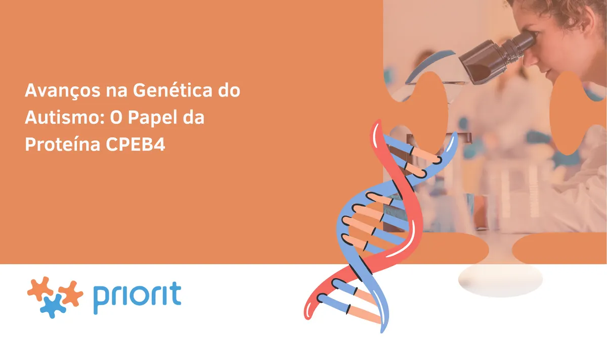 Avanços na Genética do Autismo: O Papel da Proteína CPEB4