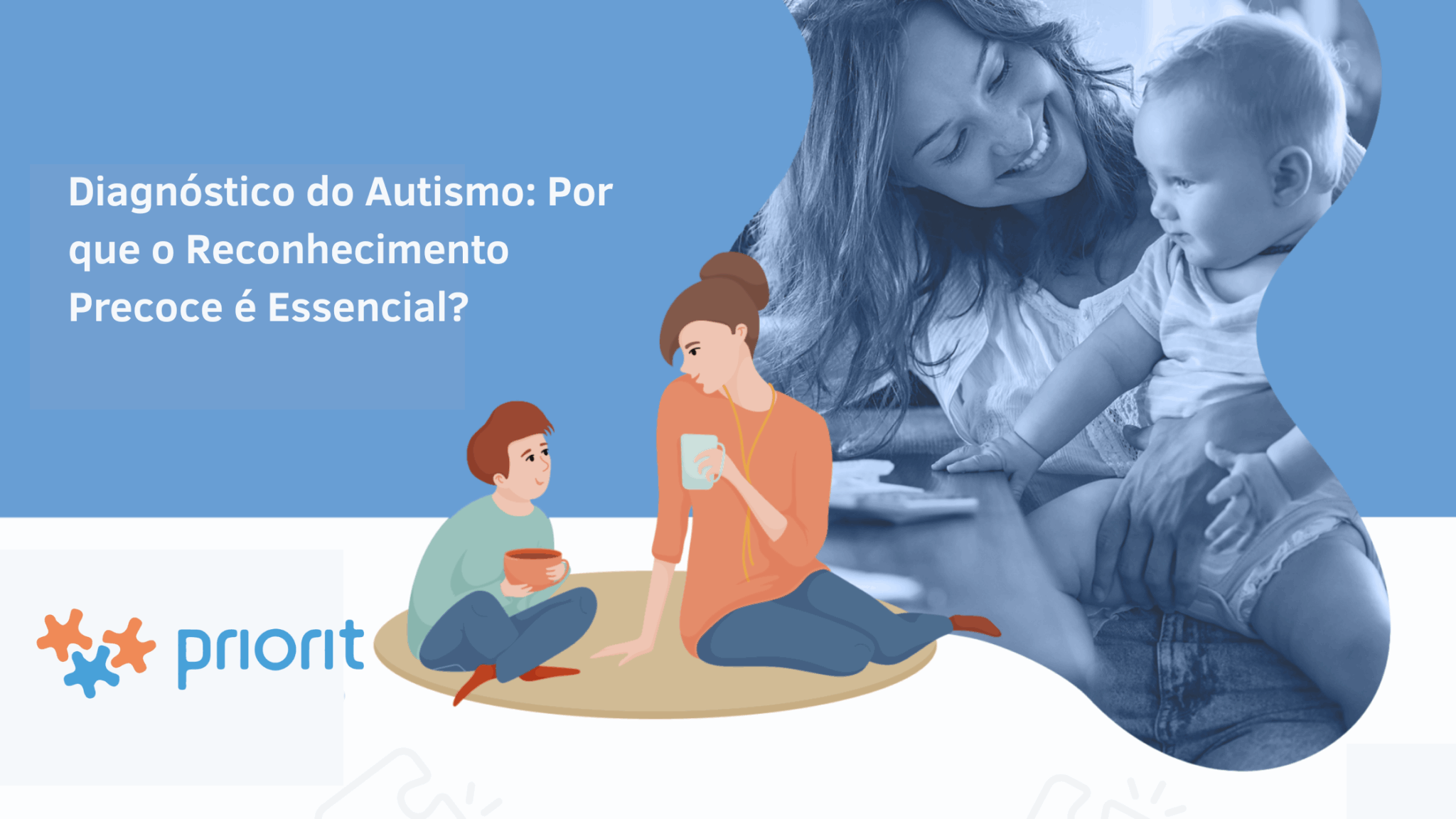 Diagnóstico do Autismo: Por que o Reconhecimento Precoce é Essencial ...